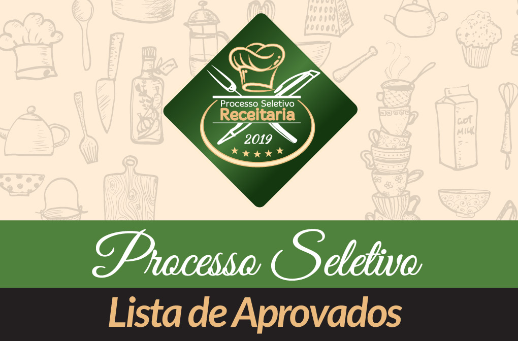 Processo Seletivo Técnicas de Confeitaria - julho 2019 - Lista de Aprovados
