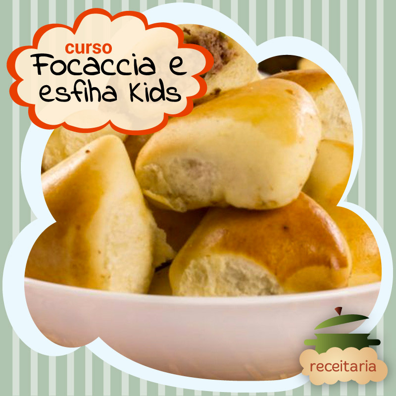 Focaccia e Esfiha Kids
