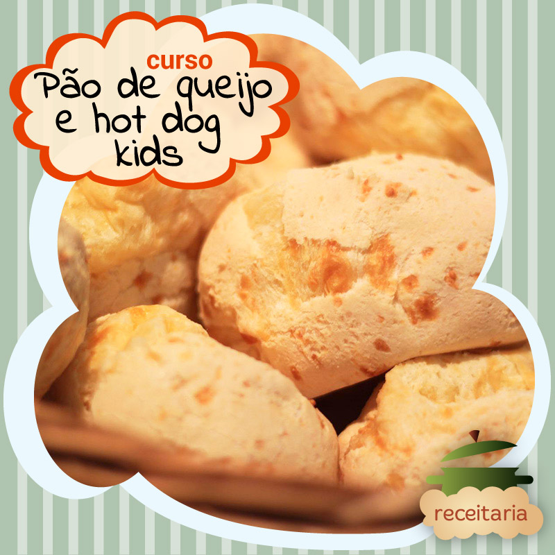 Pão de Queijo e Hot Dog Kids